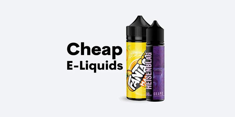 Cheap E-Liquid