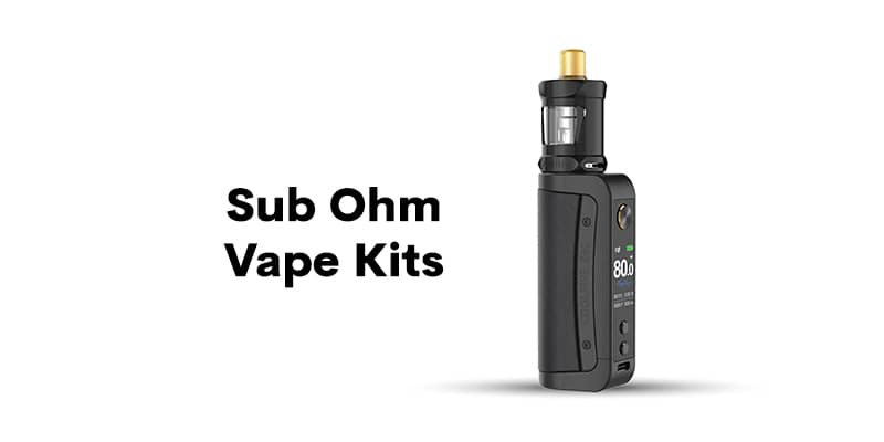 Sub-Ohm Vape Kits